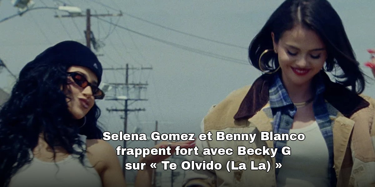 Selena Gomez et Becky G